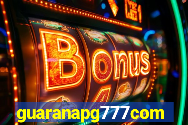 guaranapg777com