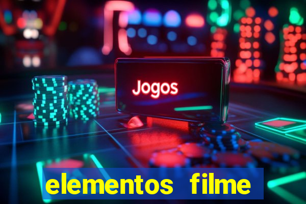 elementos filme completo dublado drive download