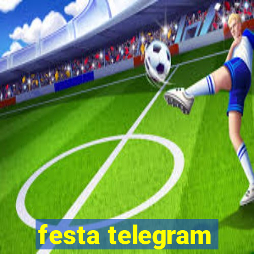 festa telegram