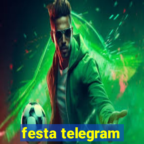 festa telegram