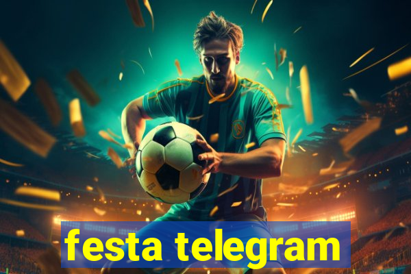 festa telegram