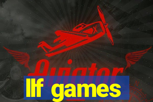 llf games