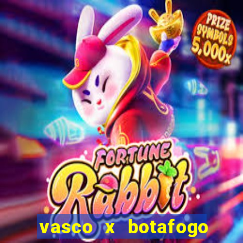 vasco x botafogo ao vivo futemax
