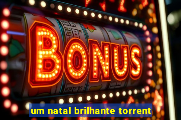 um natal brilhante torrent