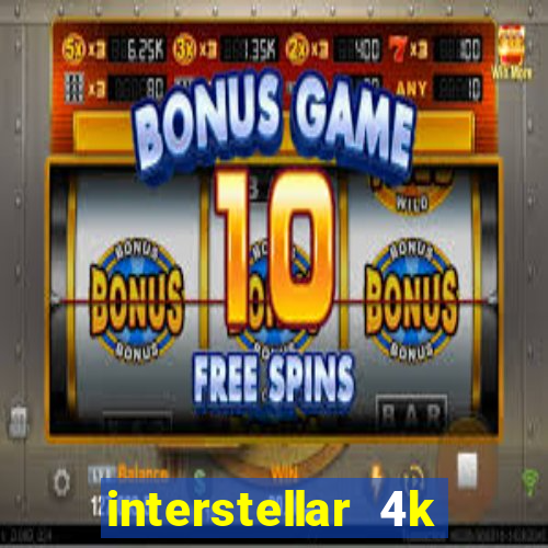 interstellar 4k free download