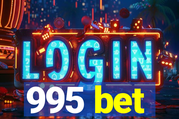 995 bet