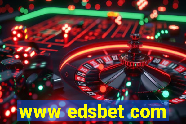 www edsbet com