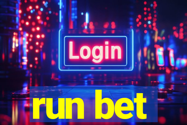 run bet