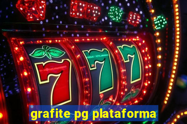 grafite pg plataforma