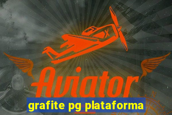 grafite pg plataforma