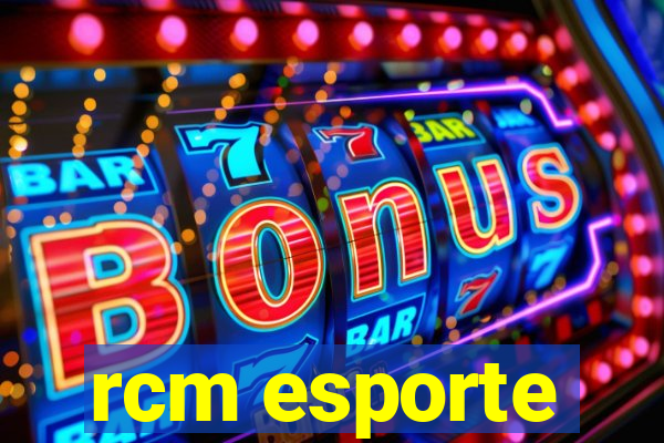 rcm esporte
