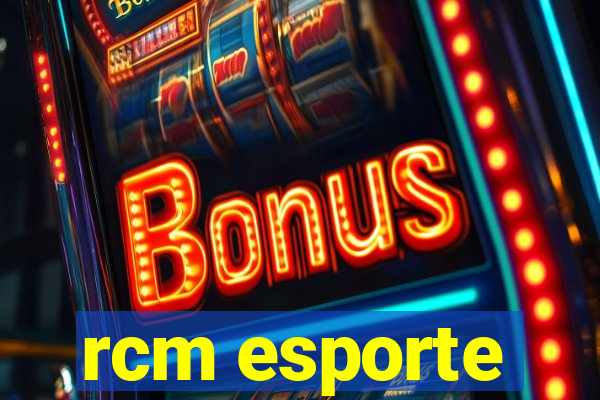 rcm esporte