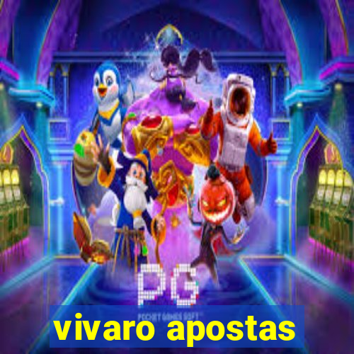 vivaro apostas