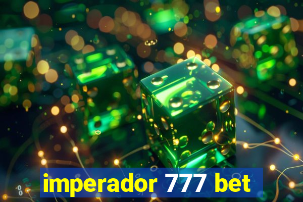 imperador 777 bet
