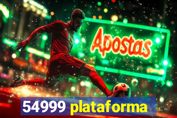 54999 plataforma