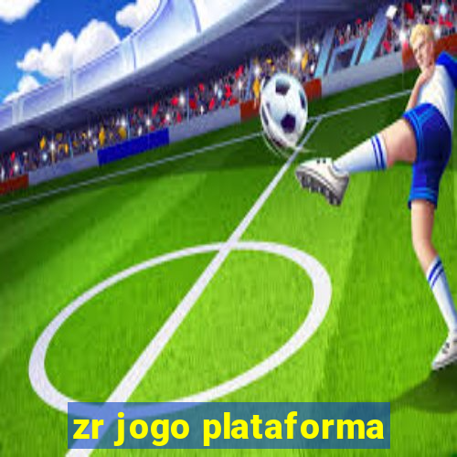zr jogo plataforma