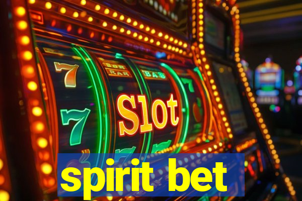spirit bet
