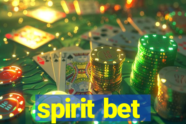 spirit bet