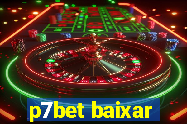 p7bet baixar