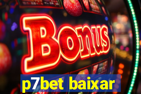 p7bet baixar