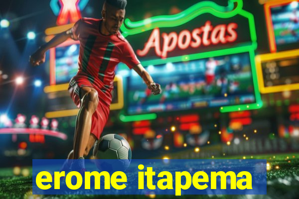 erome itapema