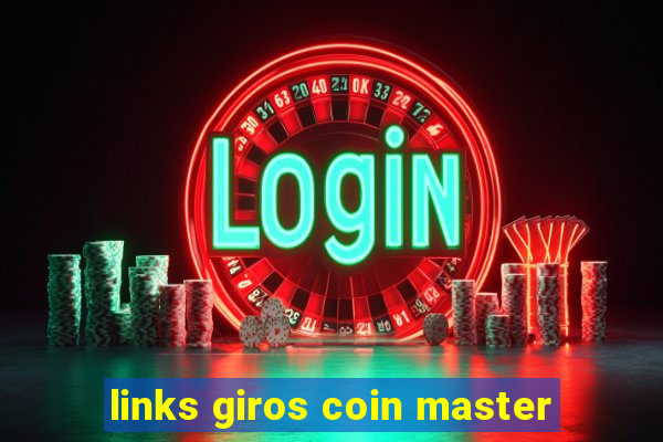 links giros coin master