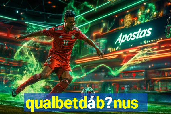 qualbetdáb?nus