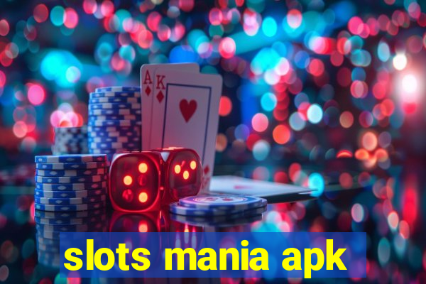 slots mania apk