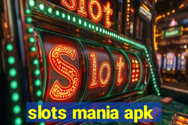 slots mania apk