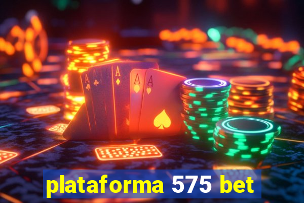 plataforma 575 bet