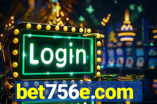 bet756e.com