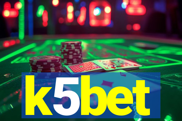 k5bet