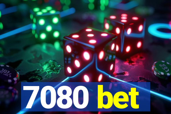 7080 bet