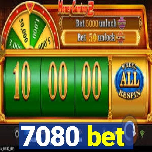 7080 bet