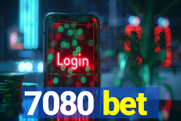 7080 bet