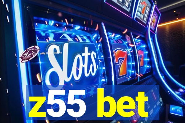 z55 bet