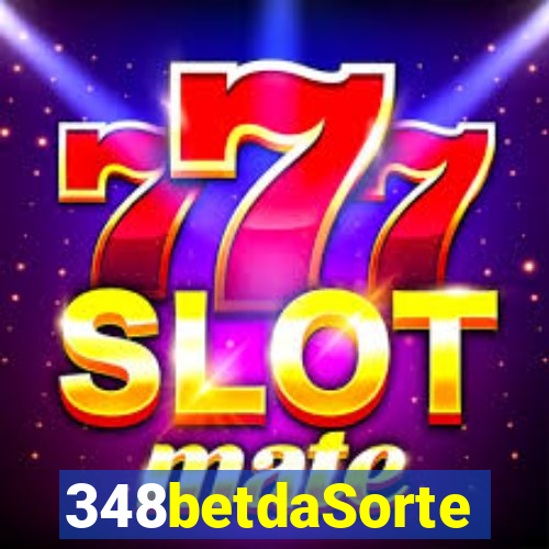 348betdaSorte