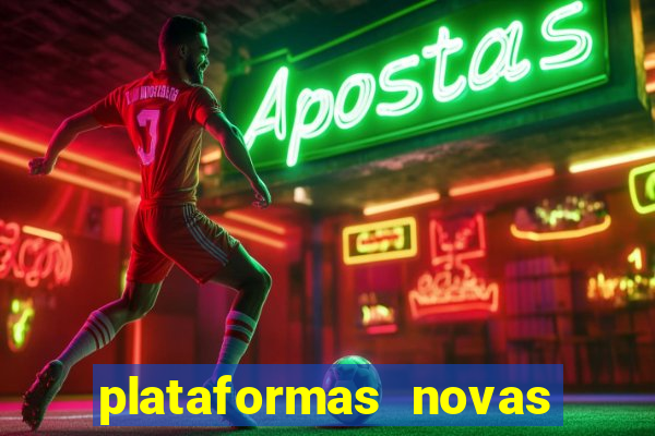 plataformas novas do jogo do tigrinho