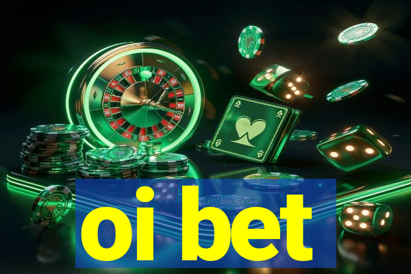 oi bet