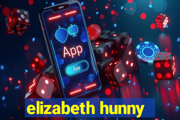 elizabeth hunny