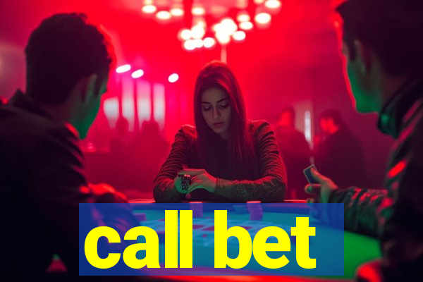 call bet