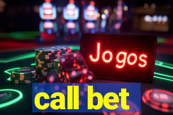 call bet