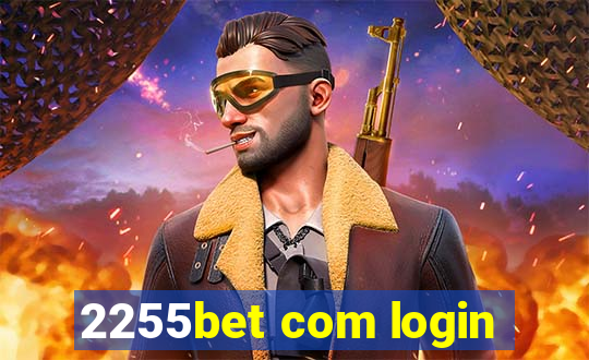 2255bet com login