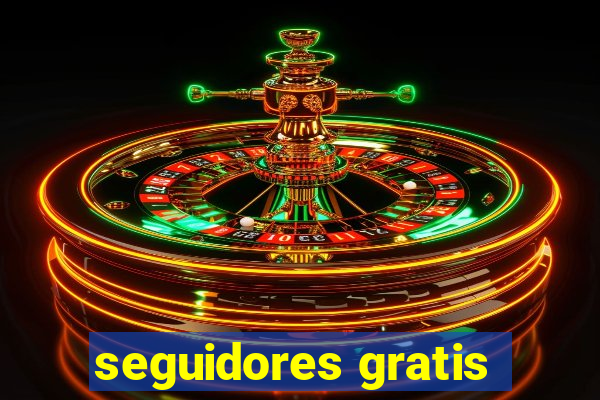 seguidores gratis