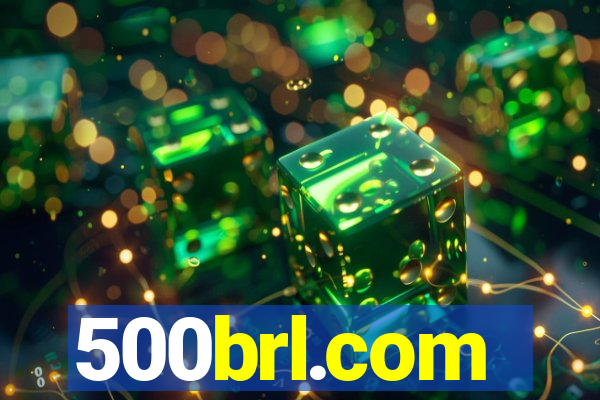 500brl.com