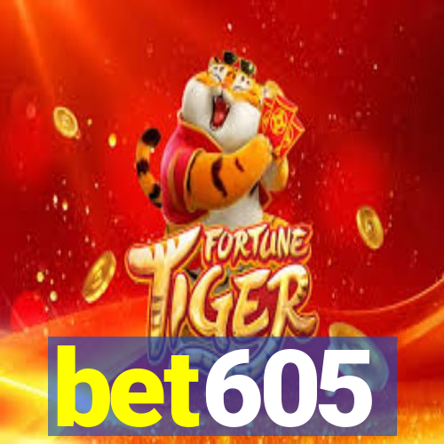 bet605