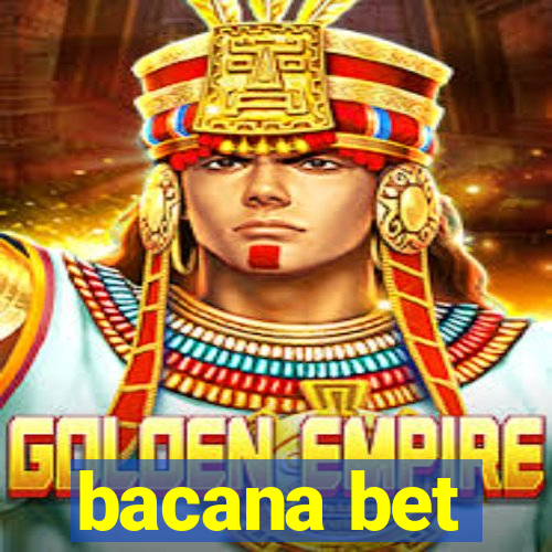 bacana bet