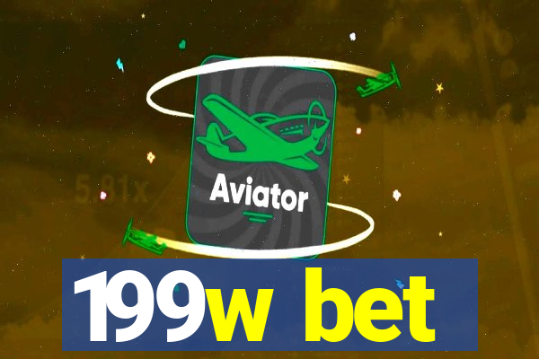 199w bet