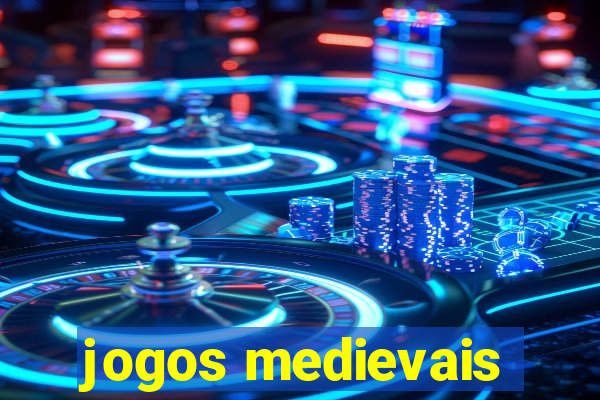 jogos medievais
