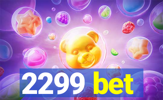 2299 bet